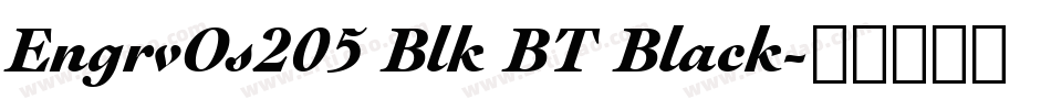 EngrvOs205 Blk BT Black字体转换